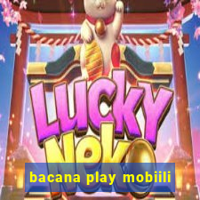 bacana play mobiili